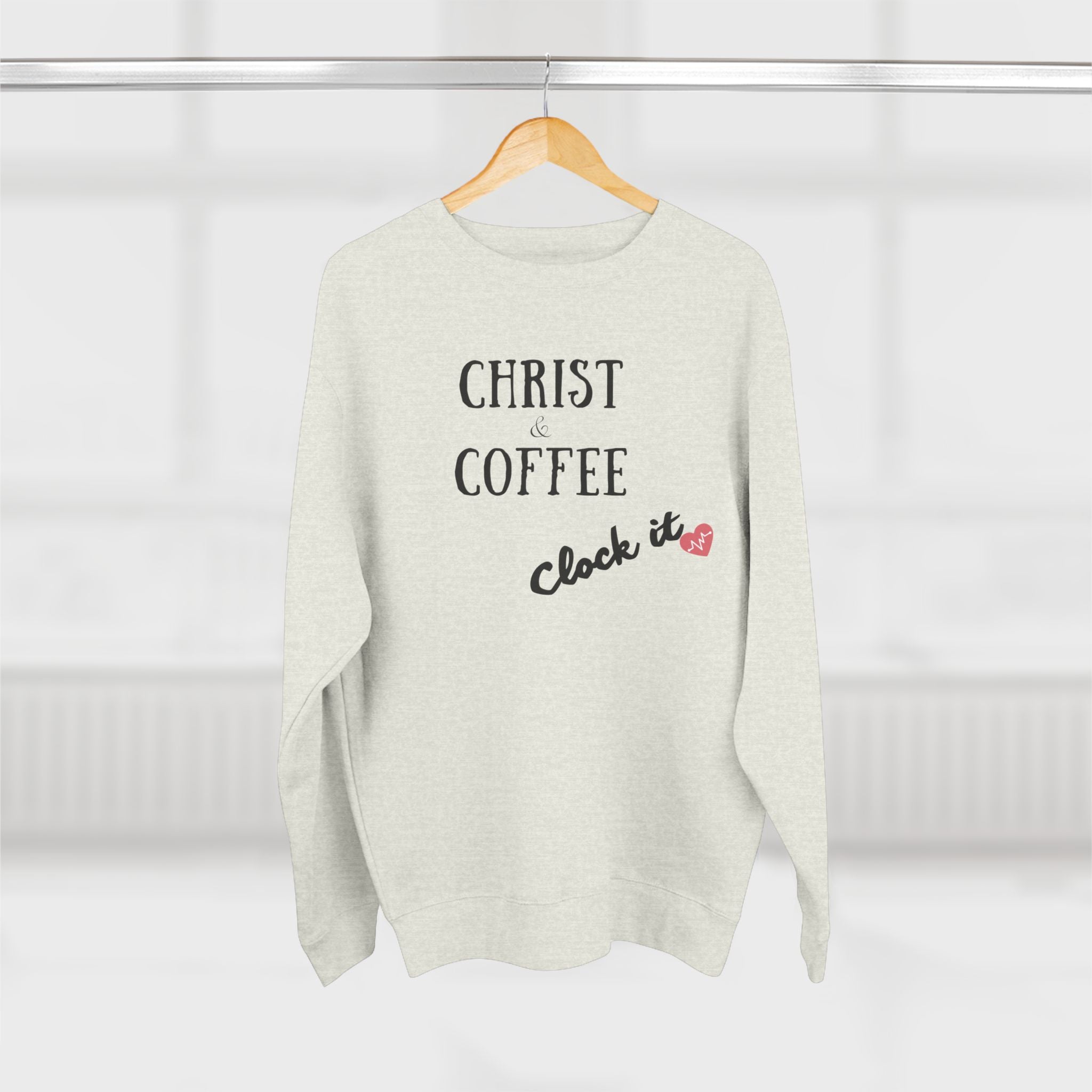 Christ & Coffee Sweatshirt