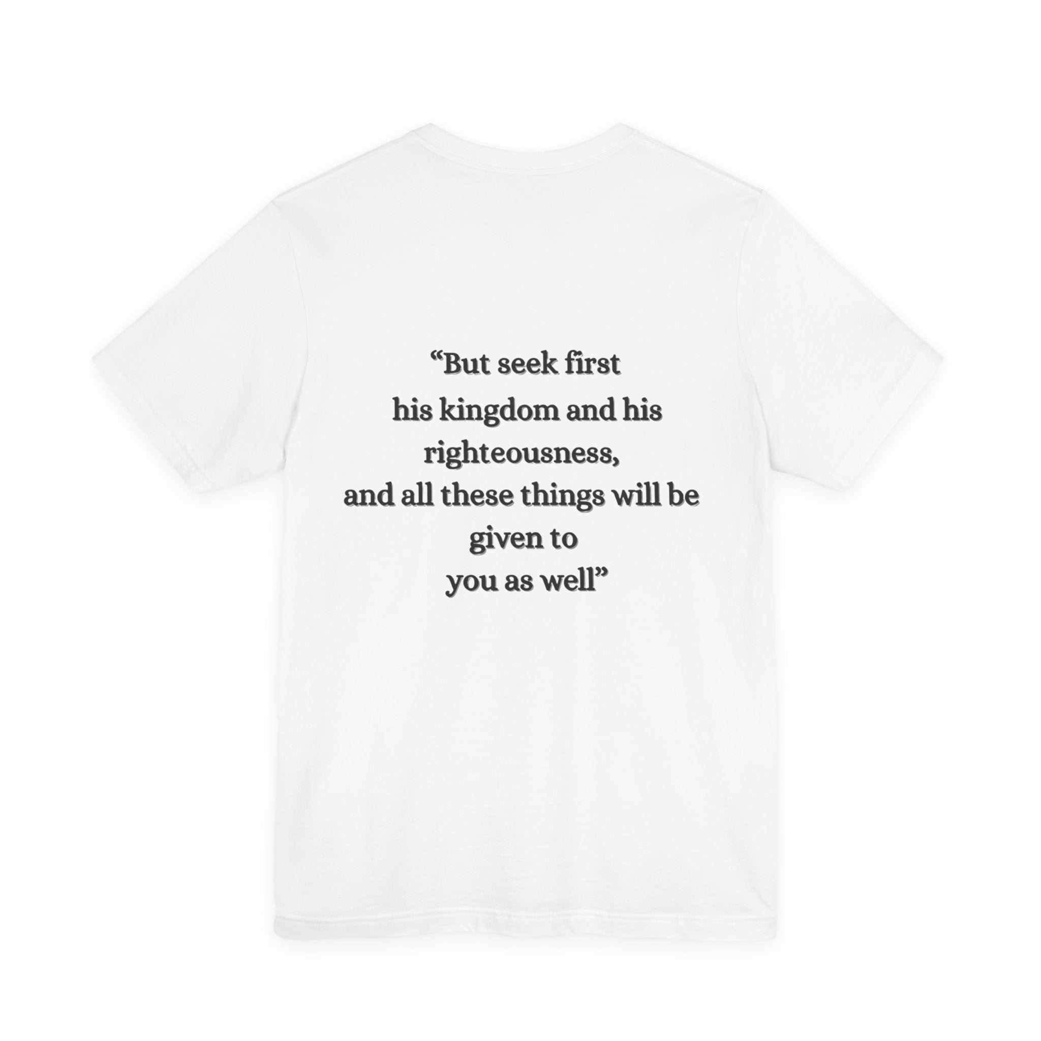 Matthew 6:33 Tee