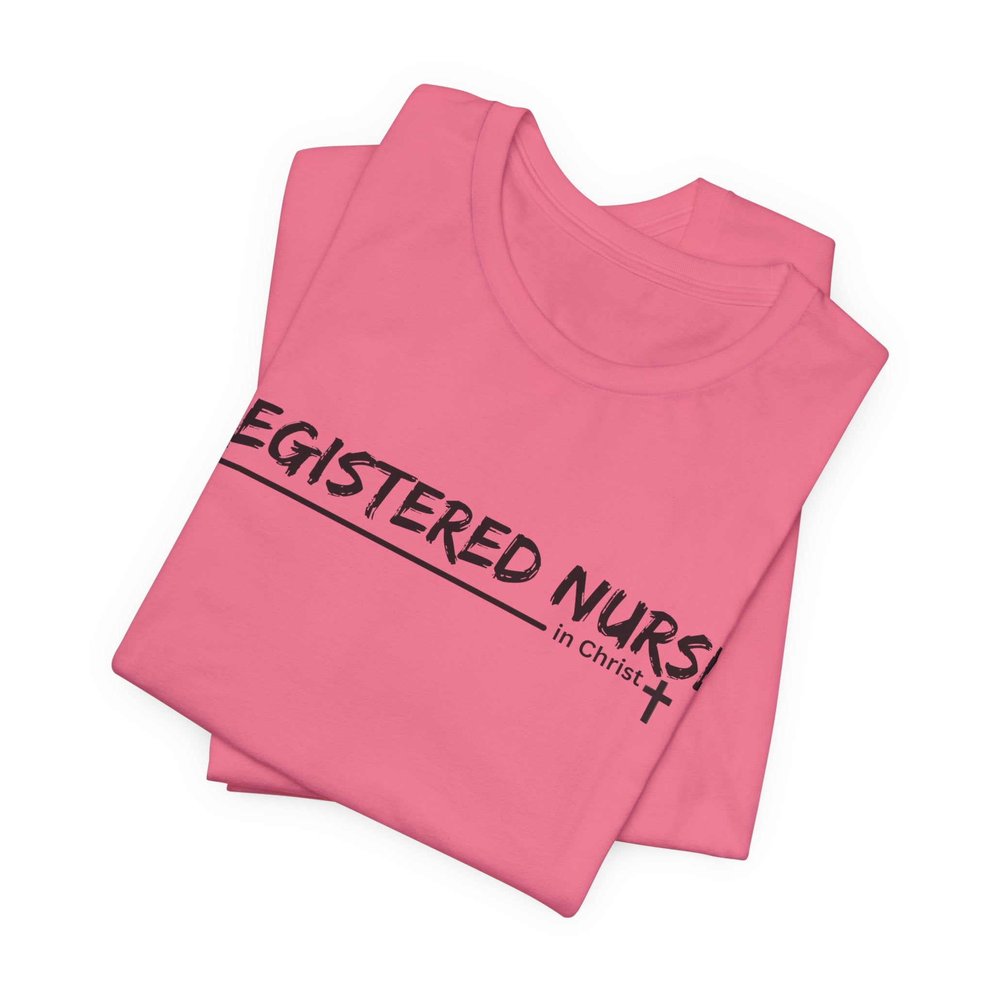 Registered Nurse In Christ Tee